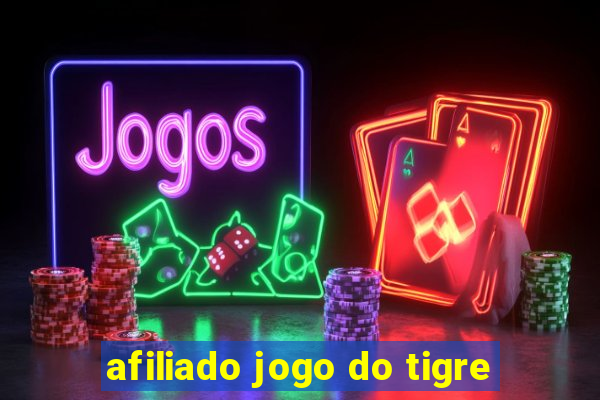 afiliado jogo do tigre